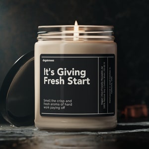 It&#39;s Giving Fresh Start Soy Wax Candle, Gift For New Job, Work Promotion Gift Candle, New Job Gift, Eco Friendly 9oz. Candle Gift