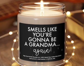 Pregnancy Announcement Gift Smells Like You're Gonna Be A Grandma...Again! Funny Candle Eco-Friendly 100% Soy Candle, 9oz