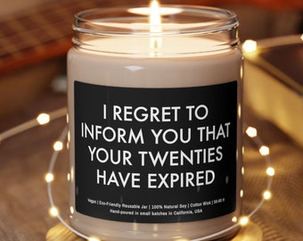 Your Twenties Have Expired 30th Birthday Candle, Look at You Turning 30, Funny Birthday Gift, All Natural 9oz Soy 30th Birthday Candle