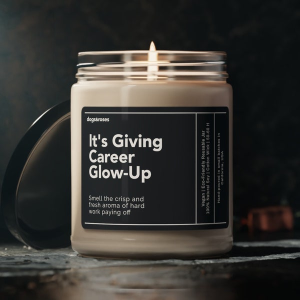 It's Giving Career Glow-Up Soy Wax Candle, Gift For New Job, Work Promotion Gift Candle, New Job Gift, Eco Friendly 9oz. Candle Gift