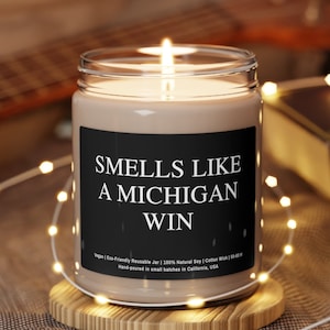 Smells Like A Michigan Win Candle, Michigan Football, Mancave Candle, Go Blue, Wolverines, Sportsgirl, Scented Soy Candle Hand Poured 9oz
