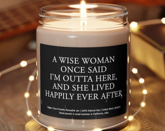 Funny Retirement Gifts for Women, Retirement Candle for Boss, Retired Gifts for Coworker, A Wise Woman Once Said Eco-Friendly Soy Candle 9oz