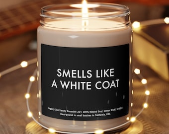 Smells Like A White Coat Candle, Minimal  Med Student Gift, Doctor In Training Gift, Match Day Gift, Scented Candle Hand Poured 9 oz