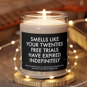 Your Twenties Have Expired 30th Birthday Candle, 30th birthday gift for her Funny Birthday Gift, All Natural 9oz Soy Birthday Scented Candle