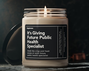 It's Giving Future Public Health Specialist Soy Wax Candle, Epidemiologist, Public Health Nurse Gift Graduation Gift Eco Friendly 9oz Candle