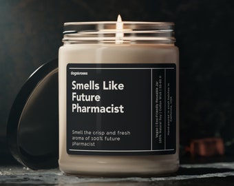 Smells Like Future Pharmacist Soy Wax Candle, Pharmacist Candle, Pharmacist Gift For Pharmacist, Pharmacist Gift Eco Friendly 9oz. Candle