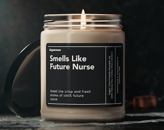 Smells Like Future Nurse Soy Wax Candle, Nursing School, Future Nurse, Nursing Student Gift For Women, Future Nurse Eco Friendly 9oz. Candle