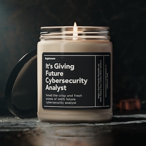 It&#39;s Giving Future Cybersecurity Analyst Soy Wax Candle, Cybersecurity Gift, Cyber Security Gift, Information Security Eco Friendly Candle