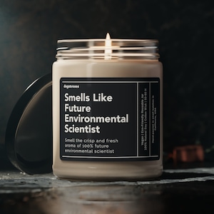 Smells Like Future Environmental Scientist Soy Wax Candle, Science, PhD Gift, Grad Gift, Women in Stem, Science Eco Friendly 9oz. Candle