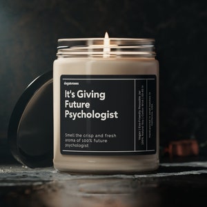 It's Giving Future Psychologist Soy Wax Candle, Funny Gift For Psychologist, Psychology Student, Psychologist Gift Eco Friendly 9oz. Candle