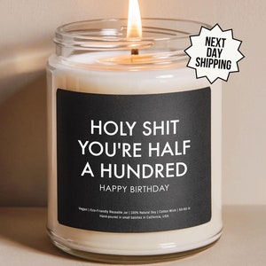 Half a Hundred, 50th Birthday Gift, Funny Candle, Best Friend Birthday, Gifts For Her Him, Soy Candle, Unique Birthday, Fifty and Fabulous