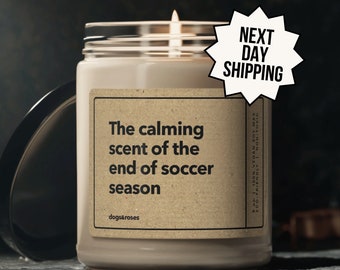 Personalized Soccer Player Gift The Calming Scent Of The End Of Soccer Season Candle, End Of Season Gift, Soccer Coach Gift For Soccer Lover