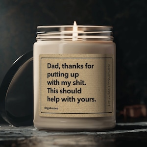 Dad Gift From Daughter Father&#39;s Day Gift Funny Gift For Dad Scented Candle Fathers Day Candle Dad&#39;s Last Nerve Candle