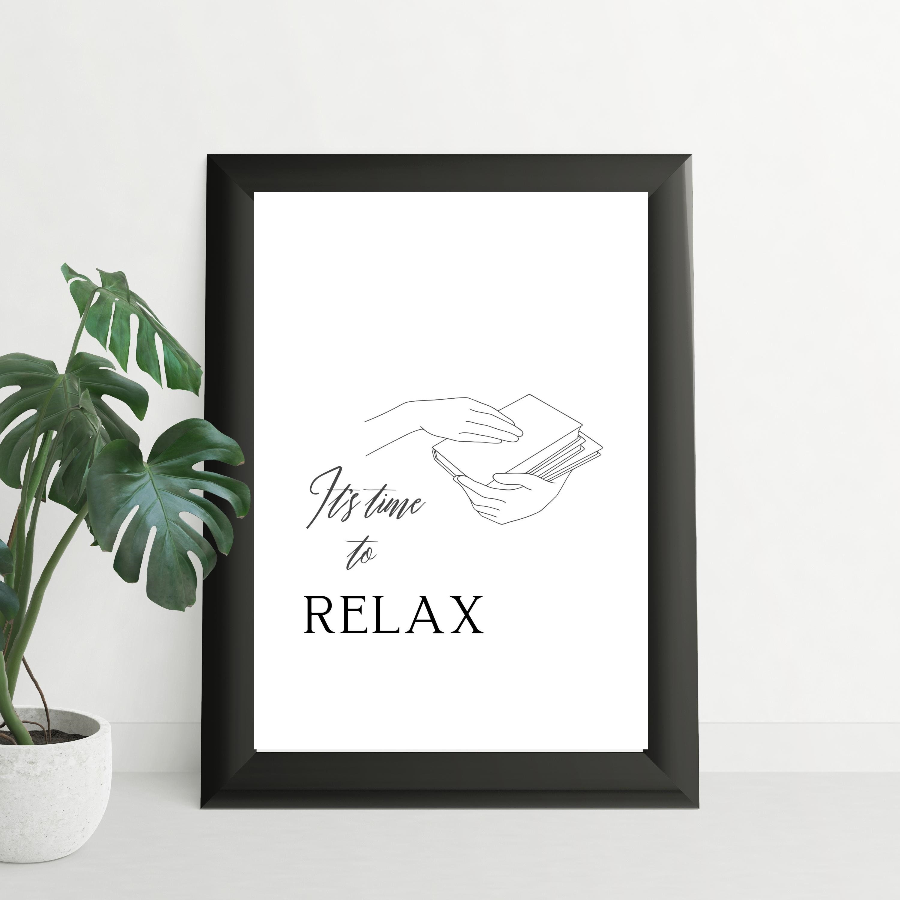 It's time to relax Wall Art Printable Living Room Decor Etsy