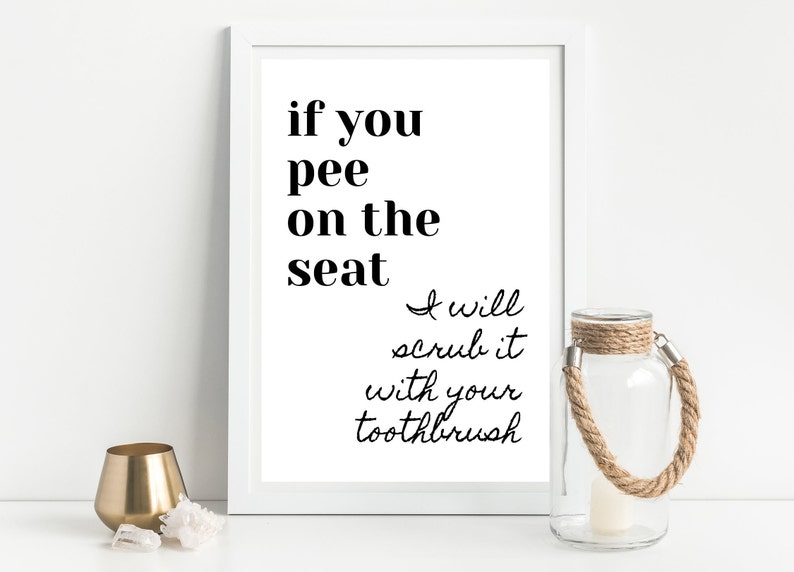 If You Pee On The Seat Funny Wall Art Print Bathroom Quote Etsy