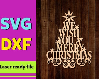 We wish you a Merry Christmas svg,Christmas tree,Glowforge svg,Christmas svg,Cricut,Cut File,SVG,DXF