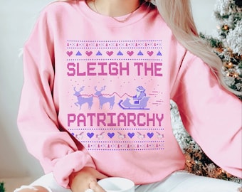 Feministisches Sweatshirt Feministisches Pullover-Feministisches Weihnachtsgeschenk-lustiger hässlicher Weihnachtspullover Feminismus-Hemd-Schlitten Das Patriarchat-Sweatshirt