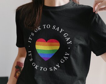 It's Ok To Say Gay Tshirt Don't Say Gay Shirt Pride Ally Shirt Human Rights Shirt Gay Rights Shirt Florida Bills Shirt Protect Trans Kids
