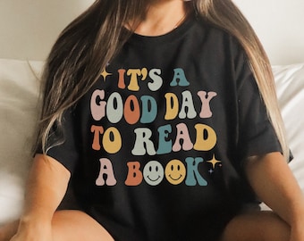 Es un buen día para leer camisa camisa libresca libro sudadera poeta camisa literatura camisa bibliotecaria retro estética ropa indie camiseta