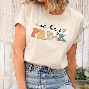Oh Hey Prek Shirt Pre Kindergarten Shirt Prek Teacher Shirts Retro Teaching Shirt Pre Kinder Back To School Shirt First Day Of School Shirt