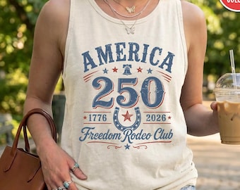 America 250th Anniversary Tank Top USA 250 Years Of Freedom Tank Top 1776 2026 Tank Top Liberal 4th Of July Tank Top Western Fourth Of July