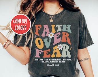 Faith Over Fear Jesus Shirt Retro Christian Shirts Christian Merch Faith Based Shirt Christian Clothes Jesus Clothes Christian Streetwear