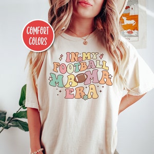 In My Football Mama Era Retro Football Mama Shirt Senior Football Mom Shirt Football Season Football Mom Squad Game Day Shirt Sports Mom Tee