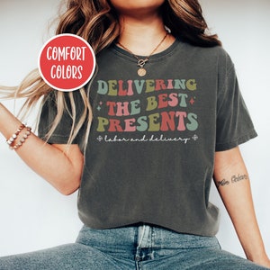 Delivering The Best Presents Retro Labor And Delivery Nurse Christmas Shirt Mother Baby Nurse Shirt Nurse Apparel Ld Nurse Shirt Doula Shirt