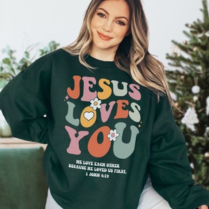 Jesus Loves You Sweatshirt Retro Christian Crewneck Christian Merch Jesus Sweatshirt Christian Clothes Jesus Clothes Christ Sweatshirt Gift