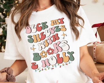 Retro Christmas Shirt Bookish Shirt Reading Shirt Librarian Shirt Literature Shirt Literary Shirt Book Club Shirt Poet Shirt Book Nerd Gifts