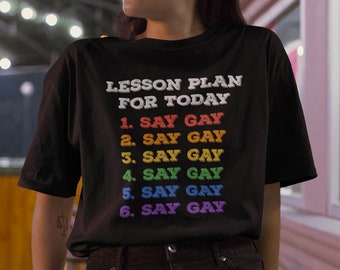 Say Gay Tshirt Don't Say Gay Shirt Protect Trans Kids Protest Shirt Pride Ally Shirt Human Rights Shirt Gay Rights Shirt Florida Bills Shirt