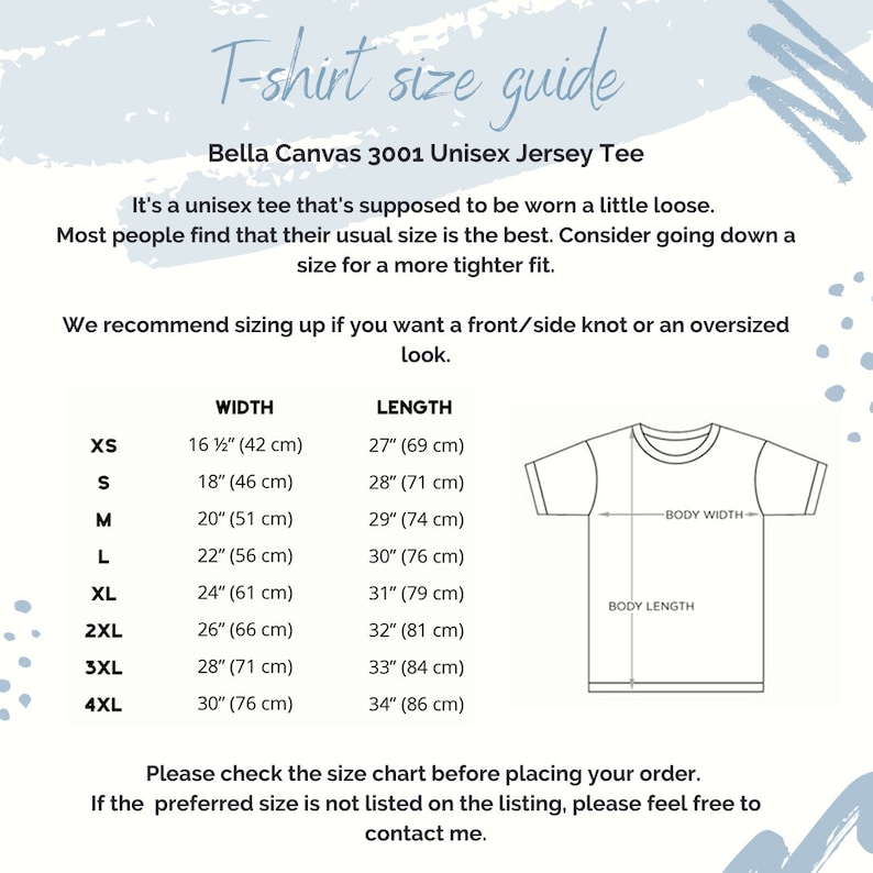 May include: A size chart for Bella Canvas 3001 Unisex Jersey Tee t-shirts. The chart shows the width and length measurements in inches and centimeters for sizes XS to 4XL.