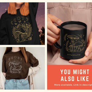May include: A black mug with a gold outline of mushrooms, leaves, and the text "You are the magic what you go through".
