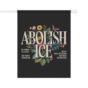 Abolish Ice Garden Flag Fuck Ice Flag No Human Is Illegal Flag Resist Flag Fdt Flag Anti Trump Yard Sign Immigrant Flag Fuck Trump Flag Gift image 7