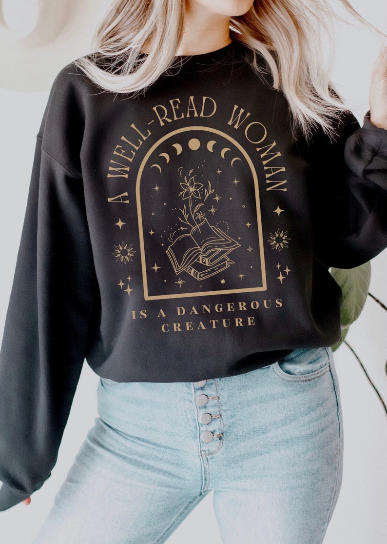 A Well Read Woman Bookish Sweatshirt Book Sweatshirt Reading Sweatshirt Literature Shirt Librarian Shirt Bookish Crewneck Celestial Sweater image 1