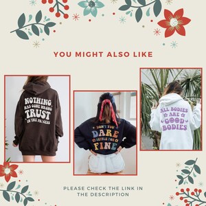 Puede incluir: Tres sudaderas con capucha diferentes con texto en la espalda. La primera sudadera con capucha es marr&oacute;n con el texto "Nothing has gone wrong trust in the process". La segunda sudadera con capucha es negra con el texto "Don't you dare settle for fine". La tercera sudadera con capucha es blanca con el texto "All bodies are good bodies".