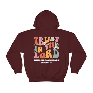 Trust In The Lord Hoodie Retro Christian Hoodie Christian Merch Jesus Hoodie Mental Health Hoodie Christian Clothes Jesus Clothes Y2k Hoodie image 7