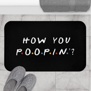 How You Poopin Funny Bath Mat Funny Bathroom Decor Bath Rugs And Mats Funny Poop Sign Bath Matt Bathroom Accessories Funny Mothers Day Gift