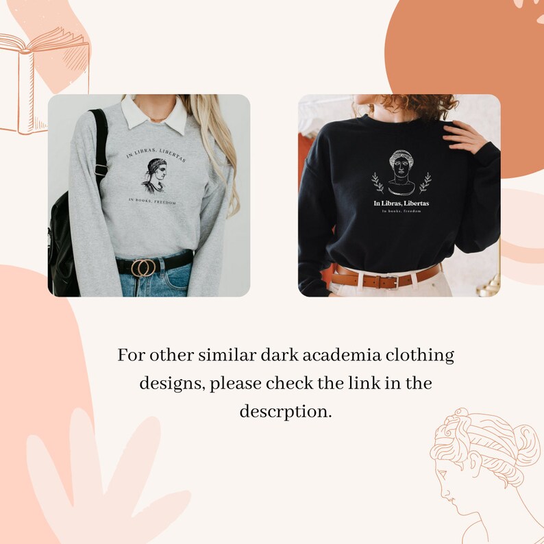 May include: Two sweatshirts with a dark academia theme. The gray sweatshirt features a white illustration of a woman's head with the text "In Libris, Libertas" and "In Books, Freedom". The black sweatshirt features a white illustration of a woman's head with the text "In Libris, Libertas" and "In Books, Freedom".