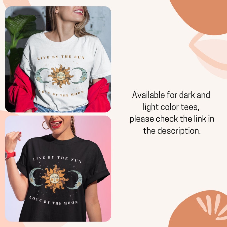 May include: A white t-shirt with a black graphic of a sun and moon with the text "Live by the sun, love by the moon". The same design is shown on a black t-shirt.