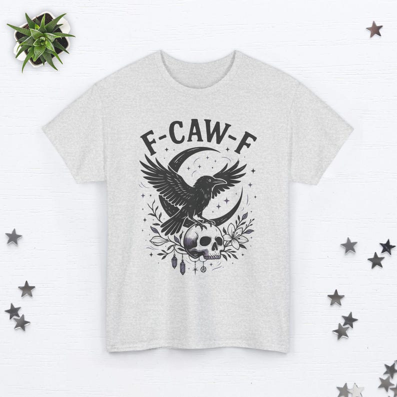 F-CAW-F Shirt Funny Crow Shirt FCAWF Raven Shirt Offensive T Shirts Inappropriate Shirt Halloween Shirt Funny Bird Shirt Raven Lover Gift Ash