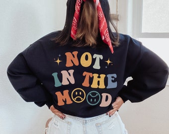 Not In The Mood Sweatshirt Happy Face Crewneck Indie Clothing Aesthetic Hoodie Retro Oversized Crewneck Cute Trendy Hoodies Y2k Sweatshirt