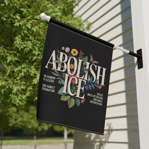 Abolish Ice Garden Flag Fuck Ice Flag No Human Is Illegal Flag Resist Flag Fdt Flag Anti Trump Yard Sign Immigrant Flag Fuck Trump Flag Gift image 6
