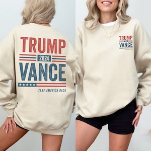 Trump Vance 2024 Sweatshirt Donald Trump Sweatshirt Trump Merch MAGA Sweater Trump Supporter Gift Trump Election Campaign Republican Gifts