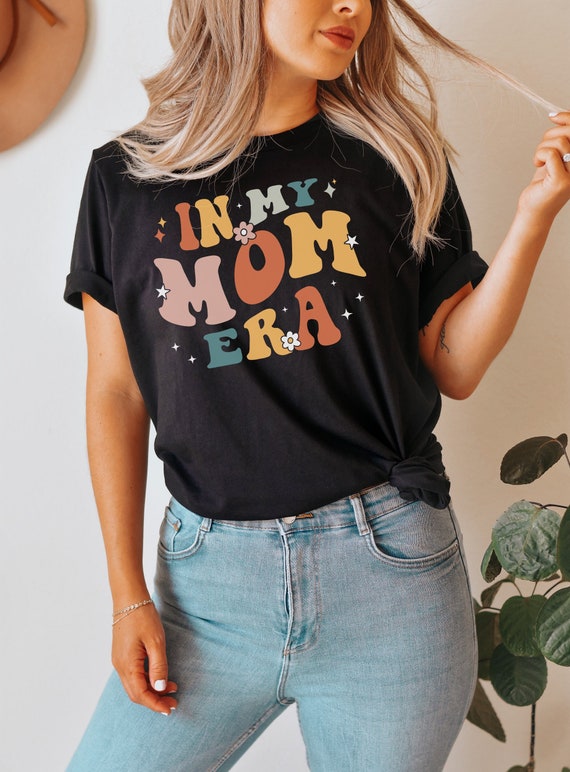 In My Mom Era Shirt Retro Mom Shirt Concert Outfit Cool Moms Club Shirt Funny Mothers Day Gifts For Mom 1st Time Mom Gift Mom Birthday Gift