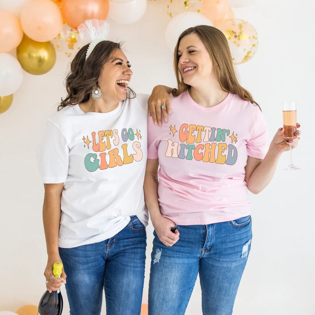 Let's Go Girls Shirt - Country Music Tshirt For Bachelorette Parties & Girls Trips