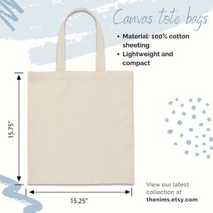 May include: A plain white canvas tote bag with a 15.75 inch height and 15.25 inch width. The bag is made of 100% cotton sheeting and is lightweight and compact.
