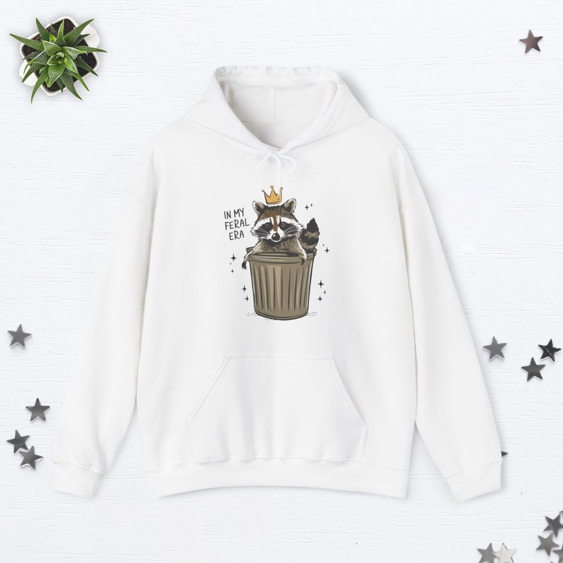 In My Feral Era Funny Raccoon Hoodie Racoon Gifts Raccoon Meme Hoodie Racoon Hoodie Animal Lover Gift Trash Panda Racoon Gifts Meme Gifts White