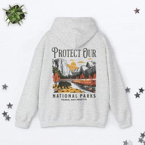 Protect Our National Park Hoodie Resist Hoodie Granola Girl Hoodie Granola Girl Clothes Protect Our Parks Fdt Hoodie Anti Trump Hoodie Gift image 5