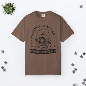 No Kings In America Shirt Fuck Trump Shirt No Kings Tshirt Anti Trump Shirt Fdt Shirt Anti Maga Shirt Democrat Shirt Floral Protest Shirt Espresso